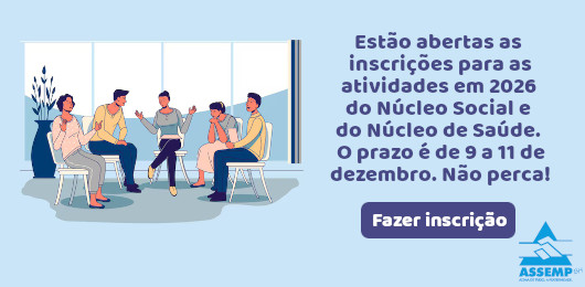 Abertas as incrições do Núcleo Social e de Saúde.